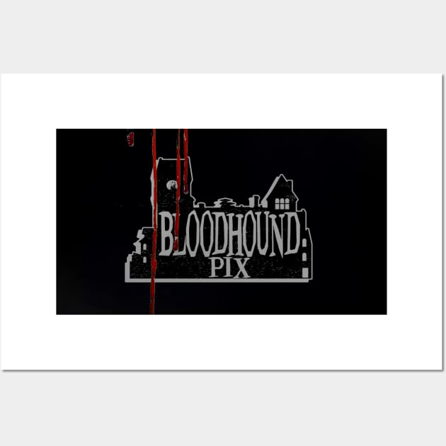 Bloodhound Pix Dripping Blood Logo Wall Art by Bloodhound Pix